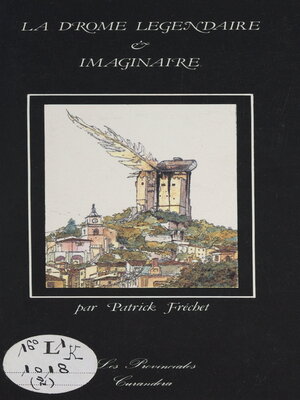 cover image of La Drôme légendaire et imaginaire